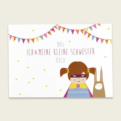 Freundeheft "ich & meine kleine Schwester" ivon Ava & Yves - Softcover mit 24 Seiten